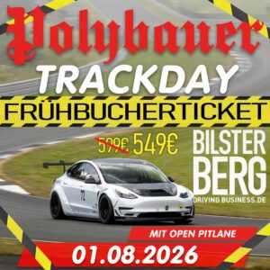 FAHRERTICKET POLYBAUER TRACKDAY 01.08.2026 BILSTER BERG INKL. CATERING FRÜHBUCHERTICKET