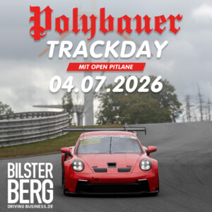 ZWEITFAHRERTICKET POLYBAUER TRACKDAY 04.07.2026 BILSTER BERG INKL. CATERING